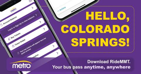Hello Colorado Springs. download RideMMT. Your bus pass anytime, anywhere